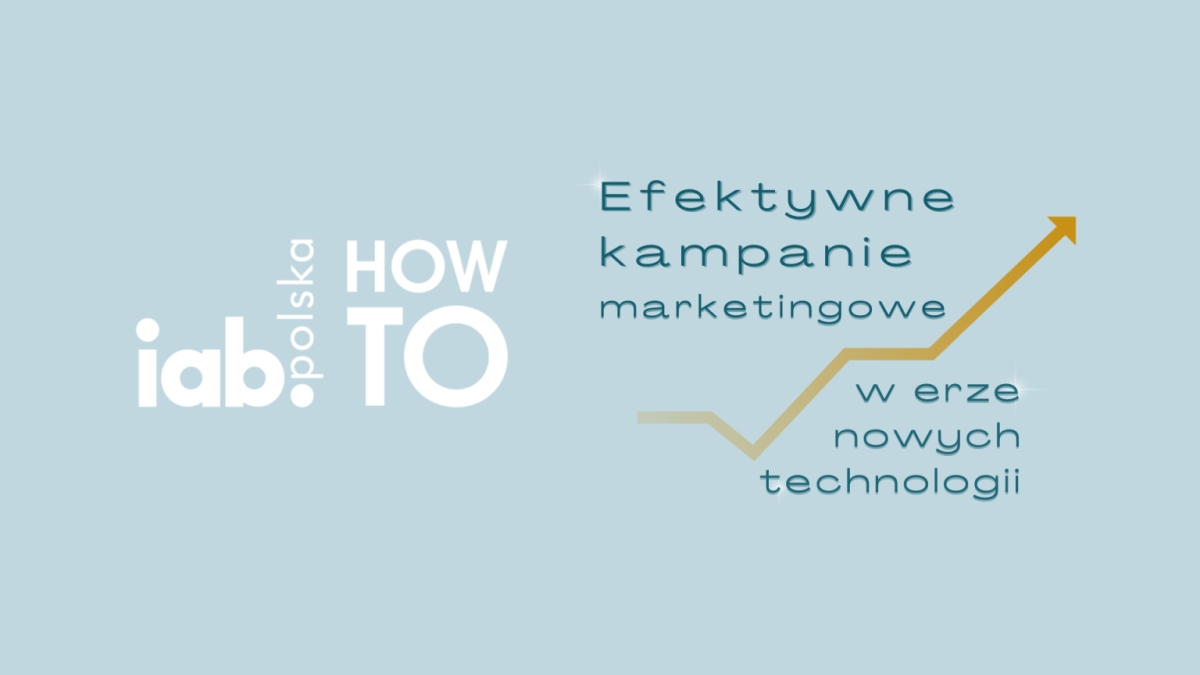 Relacja Z Konferencji Iab Howto Efektywne Kampanie Marketingowe W Erze