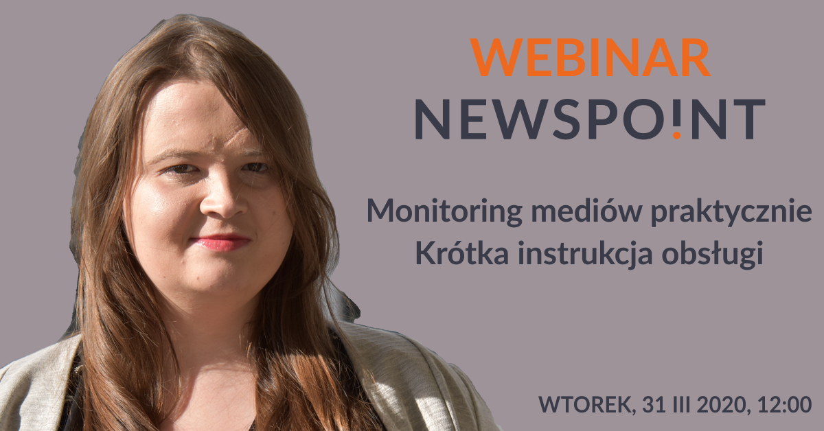 Webinar Newspoint Monitoring Mediów Praktycznie Newspoint 8764